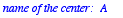 `name of the object:  c\nform of the object:  circl...