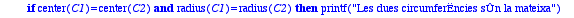 talls := proc (C1, C2) local In; if center(C1) = ce...