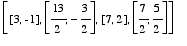 [[3, -1], [13/2, -3/2], [7, 2], [7/2, 5/2]]