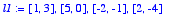 l1 := [1, 3], [5, 0], [-2, -1], [2, -4]