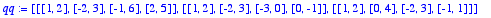 qq := [[[1, 2], [-2, 3], [-1, 6], [2, 5]], [[1, 2],...