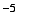-5