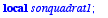 sonquadrat2 := proc (a, b, c, d) local sonquadrat1;...